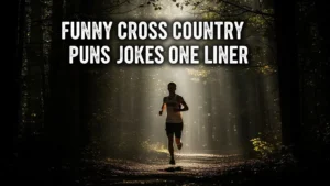 Funny Cross Country Puns Jokes One Liner