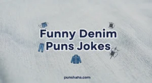 300+ Funny Denim Puns Jokes One Liner 2026